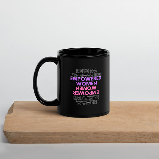 Empowered Women Empower Women Glossy Mug